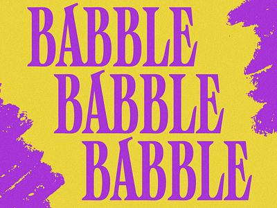 I call it Babble branding condensed design display font graphic design lettering letters logo logotype monogram serif type typography vector