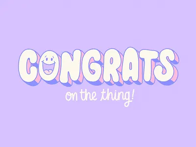 congrats on the thing! calligraphy card design congrats congratulations design greeting card greetings hand drawn hand lettering handlettering illustration letter lettering lettering art type typography vector