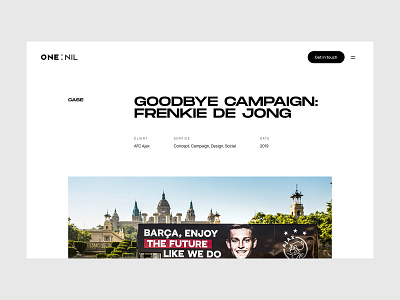 Overview - One:Nil agency amsterdam barbajs campaign case study dennis snellenberg frenkie graphichunters homepage interaction onenil portfolio rocket rotterdam sport agency sports stagger