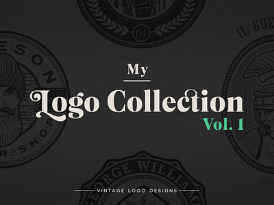 Logo Collection | Vol. 1 engraving engraving logo etching etching logo logo logo collection logo design logo designer logo layout logo portfolio logofolio vintage logo vintage logo collection