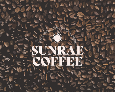 SUNRAE Coffee | Passion Project adobe brand and identity branding design coffee brand coffee shop logo design passionproject sunrae coffee