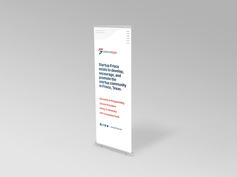 Collateral :: Startup Frisco Banner banner brand branding collateral design frisco pull up banner startup