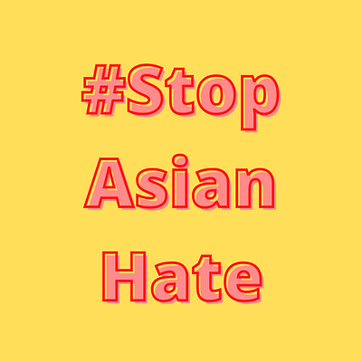 #StopAsianHate stopasianhate