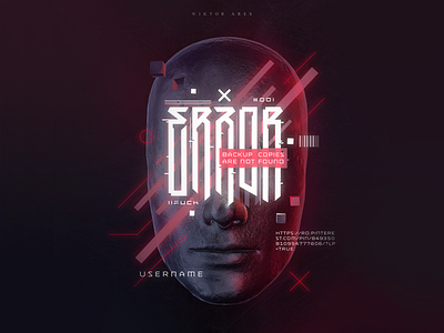 ERROR 404 cyberpunk error game high style lettering logo logotype music typography wiktor ares