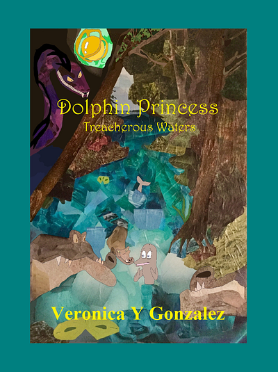 "Dolphin Princess" (Book 3) FRONT COVER barnesandnoble book cover book cover design books collage collage art fantasy hardcover water