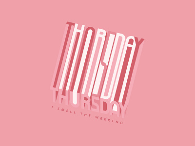 Thursday Vibes 3d 3d lettering brand identity branding editorial graphic design letter design logo logo design monochrome perspective thursday type design typography vector type