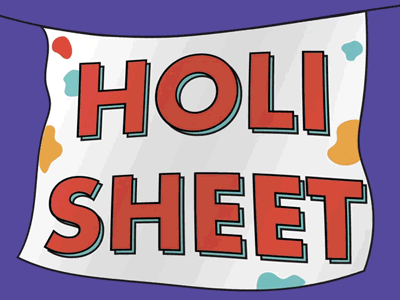 Holi Sheet animation branding colourful design festival funny holi holiday illustration illustrator india pun rainbow sheet workfromhome