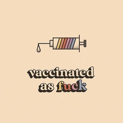 vaccinated af covid covid 19 illustrated illustrator retro stipple texture type typography vaccinate vaccinated vintage