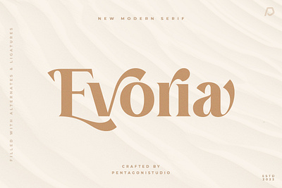 Evoria | Modern Serif Font beauty canva classic classy decorative fancy fashion feminine font jewelry luxury magazine modern retro serif stylish trendy tropical typeface vintage