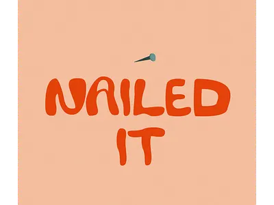 Nailed it - Messy lettering adobe illustrator design hand lettering illustration lettering messy messy typography nail screw nail screwdriver typogaphy vector