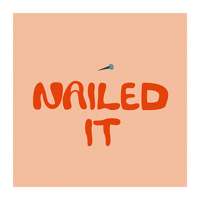 Nailed it - Messy lettering adobe illustrator design hand lettering illustration lettering messy messy typography nail screw nail screwdriver typogaphy vector