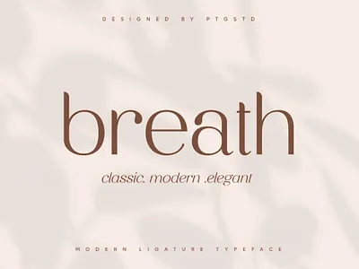 Breath | Modern Ligature Serif aesthetic beauty boho canva chic classy clean fashion feminine font italic jewery luxury retro serif sexy trendy typeface vintage wedding