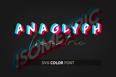 Anaglyph Isometric SVG Color Font 3d abstraction alphabet anaglyph bold color design download effect font illustrator isometric isometric design letters logo photoshop psychedelic svg text vector