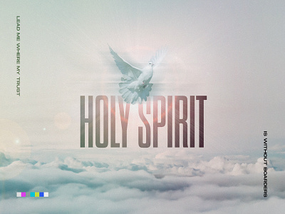 Holy Spirit Concept Design adobe art church church graphic church series concept concept art concept design design digital art digital collage doves glitch graphic design holy spirit illustrator photoshop series graphic sermon graphic sermon series