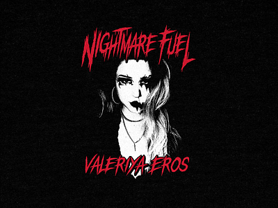 Valeriya Eros - Nightmare Fuel distorted horror horror movie horror poster illustration merch metal nightmare fuel shirt skull valeriyaeros vintage