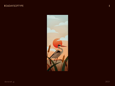 36 Days of Type: I 36daysoftype design graphic design heron illustration lake landscape nature typography vector illustration