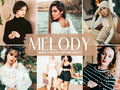 Melody Mobile & Desktop Lightroom Presets aesthetic tones beautiful presets desktop presets dreamy presets impressive presets instagram presets lovely presets modern presets natural presets photo editing portrait presets professional presets simple presets travel presets unique presets warm presets