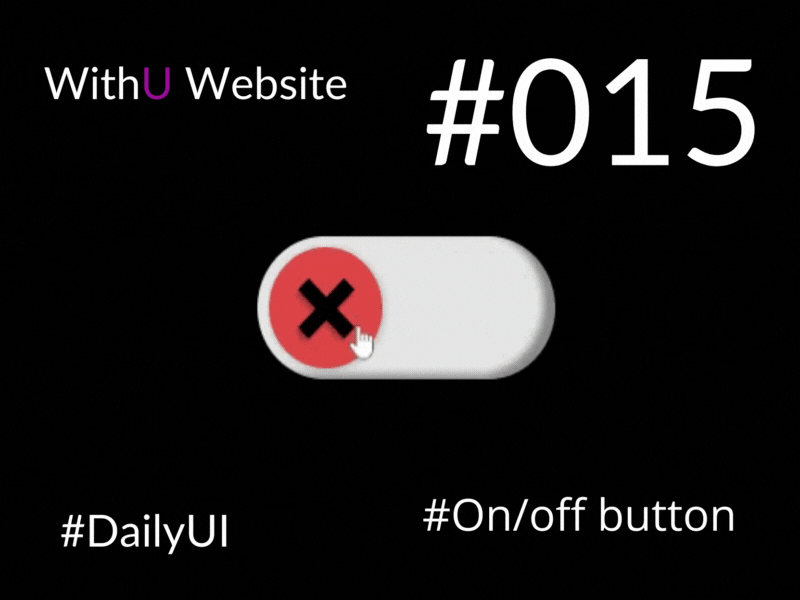 DailyUI 015 - Switch On/off button button ui buttons dailyui dailyui 015 dailyuichallenge designer figma mobile ui on off switch switch button ui web webdesign