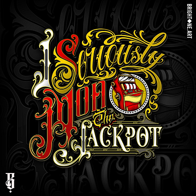 I Seriously won the jackpot lettering lettering design tattoo lettering typography