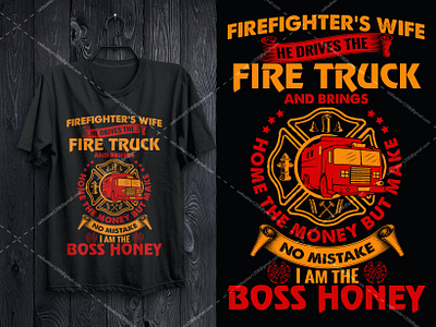 Firefighter T-Shirt design design firefighjters fiverr logo merch by amazon merch design redbubble tee teespring tshirt typography ui unique ux vector