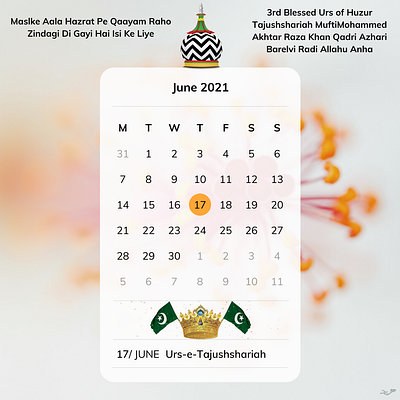 17 June Urs e Tajushshariah date design graphic design icon illustration islam muslim sunni tajushshariah typography