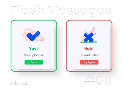 Flash Messages | Daily UI 11 11 daily ui daily ui 11 dailyui dailyuichallenge design failure flash messages illustration messages popups success ui uiux ux