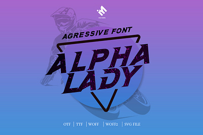 ALPHA LADY FONT aggressive font alpha lady alpha lady font beautiful font design font font design fonts italic movie font movie logo design race font sans sans serif sport modern font svg vector urban style fonts for technology