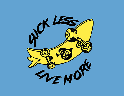 Suck Less illustration skate skateboard