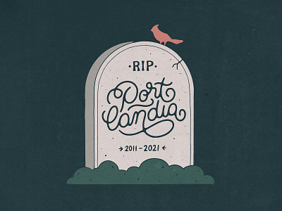 RIP Portlandia death design font grave handmade illustration lettering portlandia rip script show texture tomb tombstone tv type typography