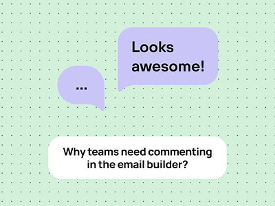 Why teams need commenting in the email builder design email email builder email campaign email design email marketing email newsletter email templates email tips marketing tips newsletter stripo email web design