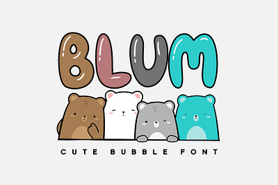 BLUM - Cute & Lovely Bubble Font headline font typography