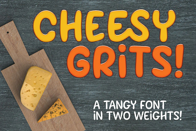 Cheesy Grits: a tangy fun font!