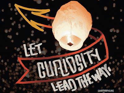 Let curiosity lead the way. custom custom type design handlettering handtype illustration lettering letteringart procreate type typography wordmark