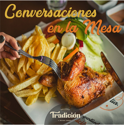 Conversaciones en la mesa - Tradición Restaurant facebook post food illustrator photoshop product photography promo typhography