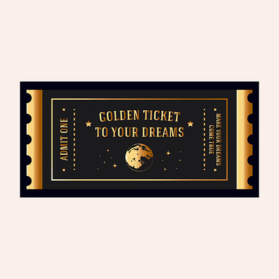 golden retro ticket to your dreams, moon, stars, admit one style