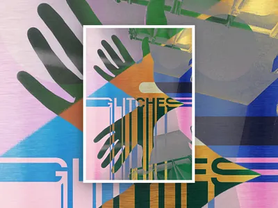 Glitches Poster abstract poster graphic design poster design