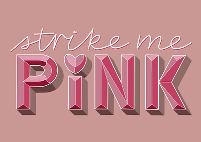 Strike me PINK! (design) convex convexletters design handlettering ipadlettering