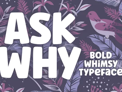 Ask Why Font branding design font fontdesign fun logo typography unique