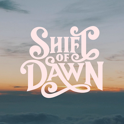 Shift of Dawn illustration illustrator lettering lettering art procreateapp