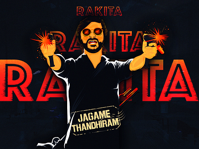 Jagame Thanthiram (Rakita Rakita Rakita) adobe ai crime design dhanush illustration netflix tamil vector