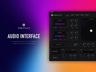 Fractals — Audio FX App audio dark ui fx mac app music skeumorphic sound windows app