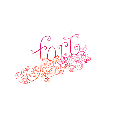 Handlettered Fart art curlicues design fart handtype illustration lettering