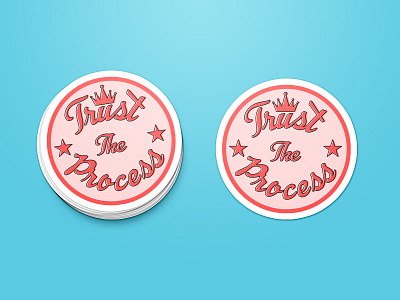 Trust the Process Sticker apparel design funny graphic design illustation illustration logo logotype sticker trending trendy trust the process typography vector