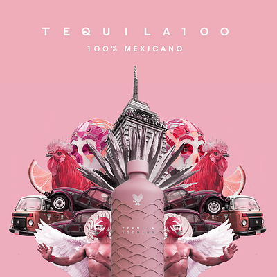 Tequila 100 Pinq collage 100 ad advertising branding cien collage design illustration mexa mexican mexico mixture photoshop tequila vocho