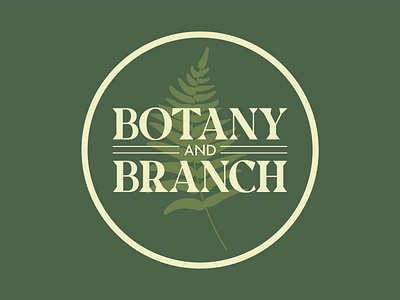 Botany & Branch Badge Logo badge logo branding design logo typography