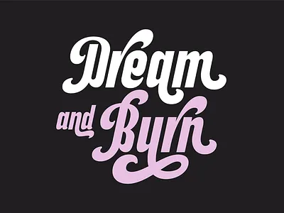 Dream and Burn - Lettering branding design free fonts illustration lettering logo logotype retro surotype typography vintage