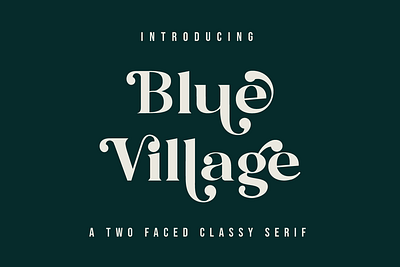 Blue Village – Modern / Vintage Serif Font design type typeface typogaphy typography