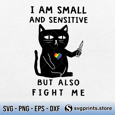 LGBT I Am Small And Sensitive But Also Fight Me Black Cat black cat fight lgbt rainbow sensitive