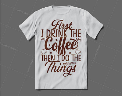 Coffee T-shirt Design coffee coffee t shirt custom tshirt t shirt t shirt design typography typography t shirt