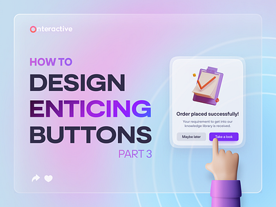 UX/UI Knowledge: Designing enticing buttons | Part 3 app design buttons design inspiration dribbble figma graphic design inspiration procreate ui design user experience ux design ux inspiration web design